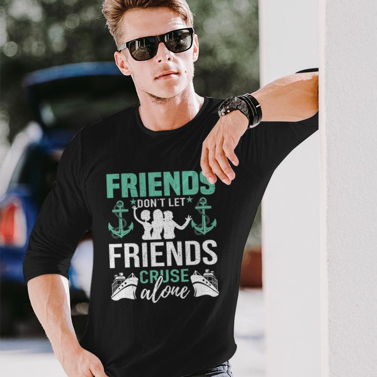 Cruise Ship Vacation Friend Cruise Long Sleeve T-Shirt Gifts for Him
