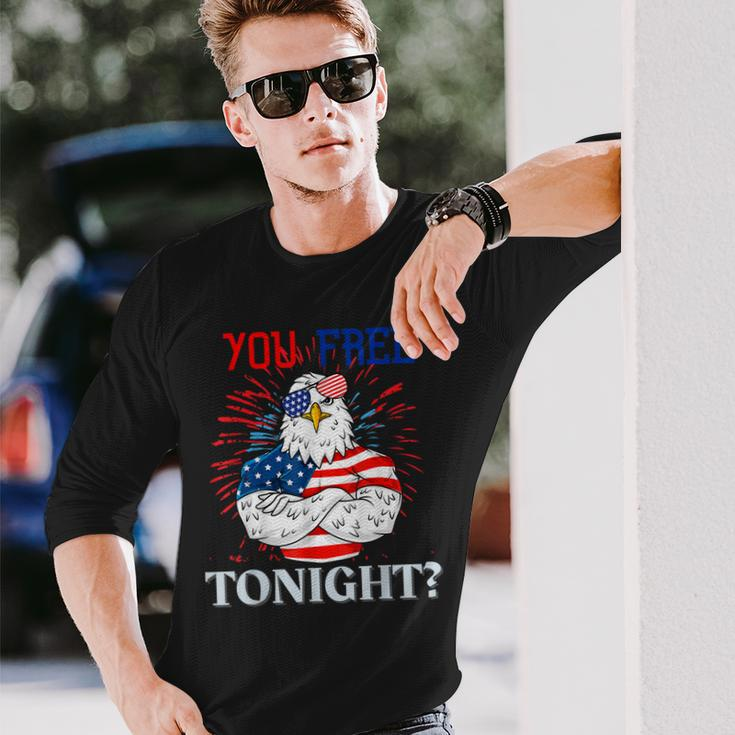 Are You Free Tonight 4Th Of July Independence Day Bald Eagle Long Sleeve T-Shirt Gifts for Him