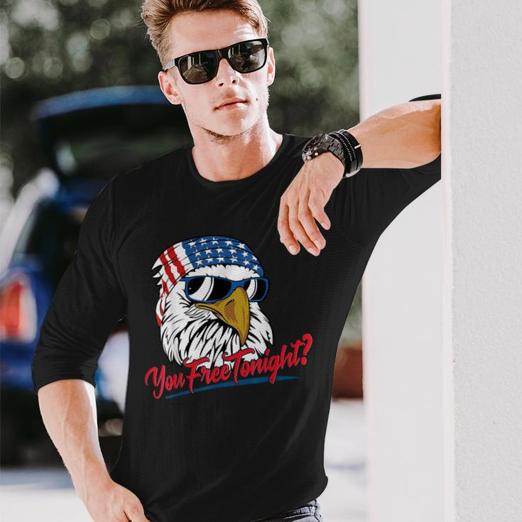 You Free Tonight Bald Eagle American Flag Happy 4Th Of July V2 Long Sleeve T-Shirt Gifts for Him
