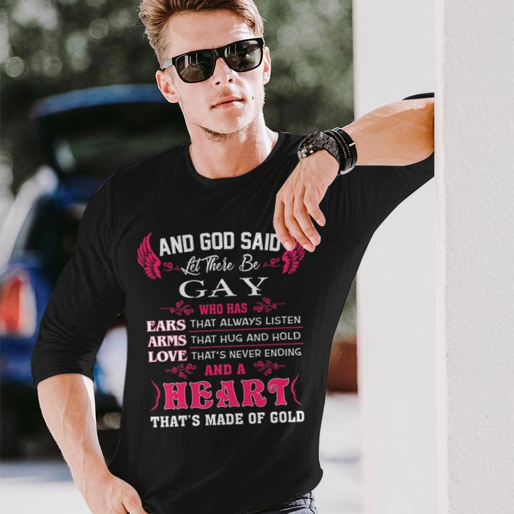 Gay Name And God Said Let There Be Gay Long Sleeve T-Shirt Gifts for Him
