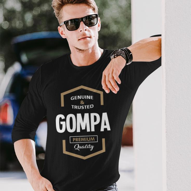 Gompa Grandpa Genuine Trusted Gompa Premium Quality Long Sleeve T-Shirt Gifts for Him