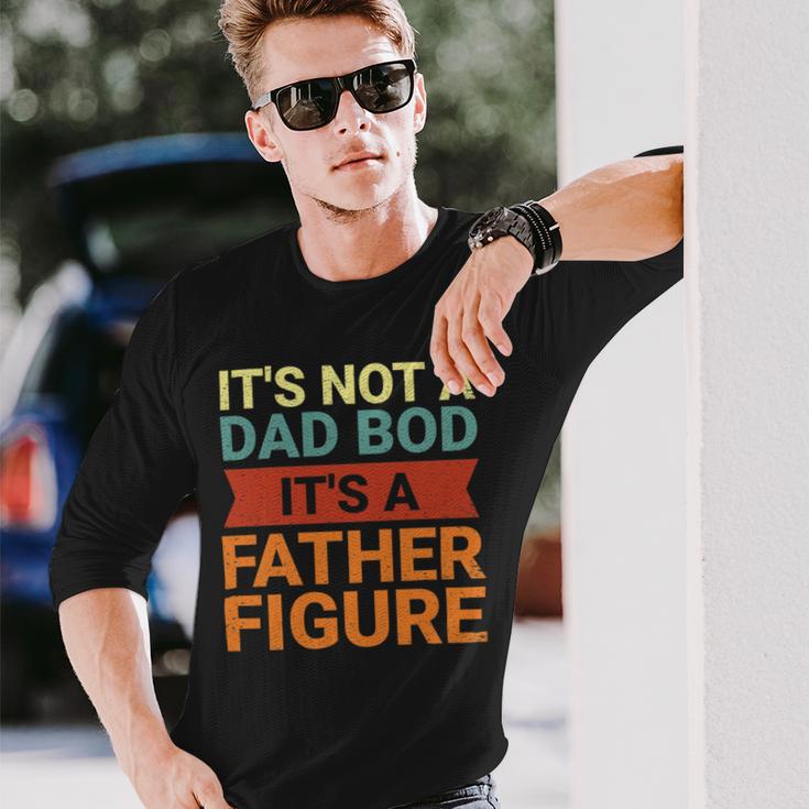 Its Not A Dad Bod Its A Father Figure Funny Retro Vintage Unisex Long Sleeve Gifts for Him