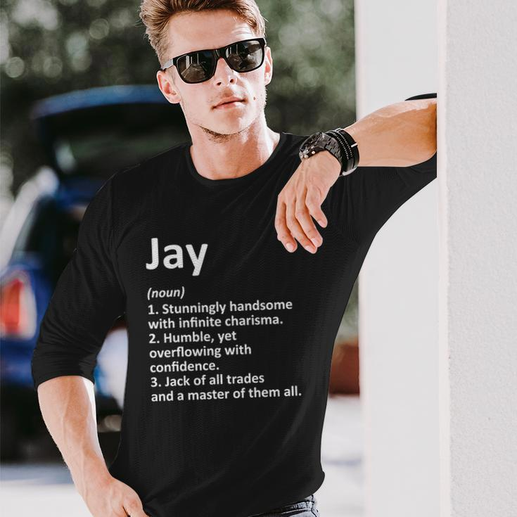 Jay Definition Personalized Name Birthday Idea Long Sleeve T-Shirt T-Shirt Gifts for Him