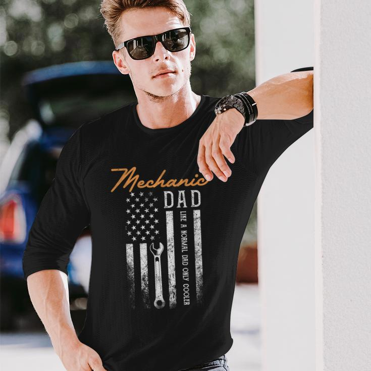 Mechanic Dad Like A Normal Dad Only Cooler Usa Flag Long Sleeve T-Shirt T-Shirt Gifts for Him