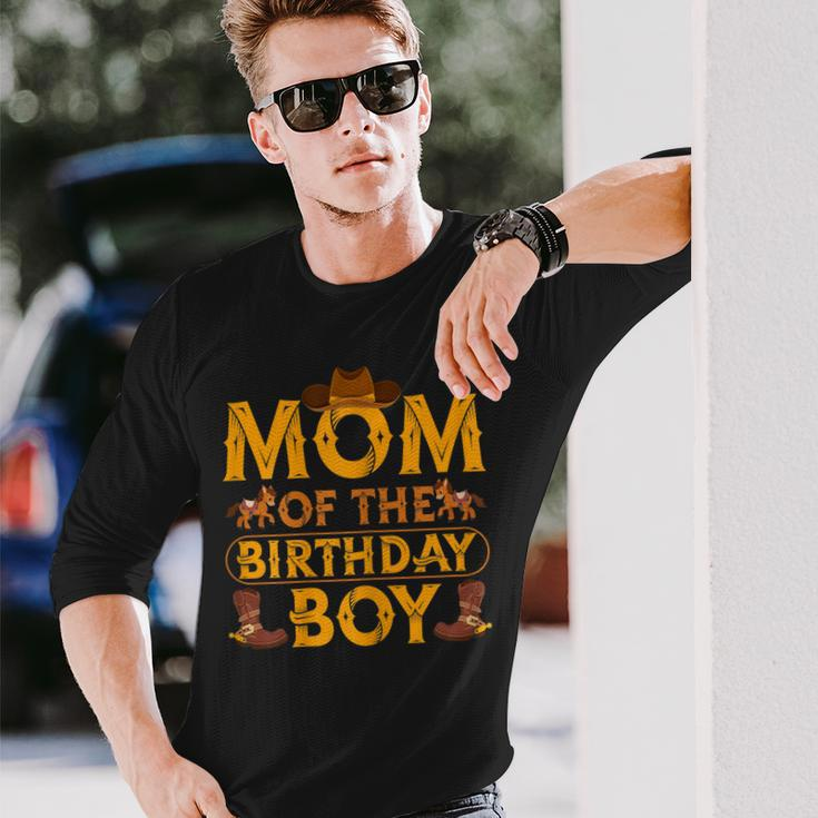 Mom Of The Birthday Boy Cowboy Western Theme Birthday Party Long Sleeve T-Shirt Gifts for Him