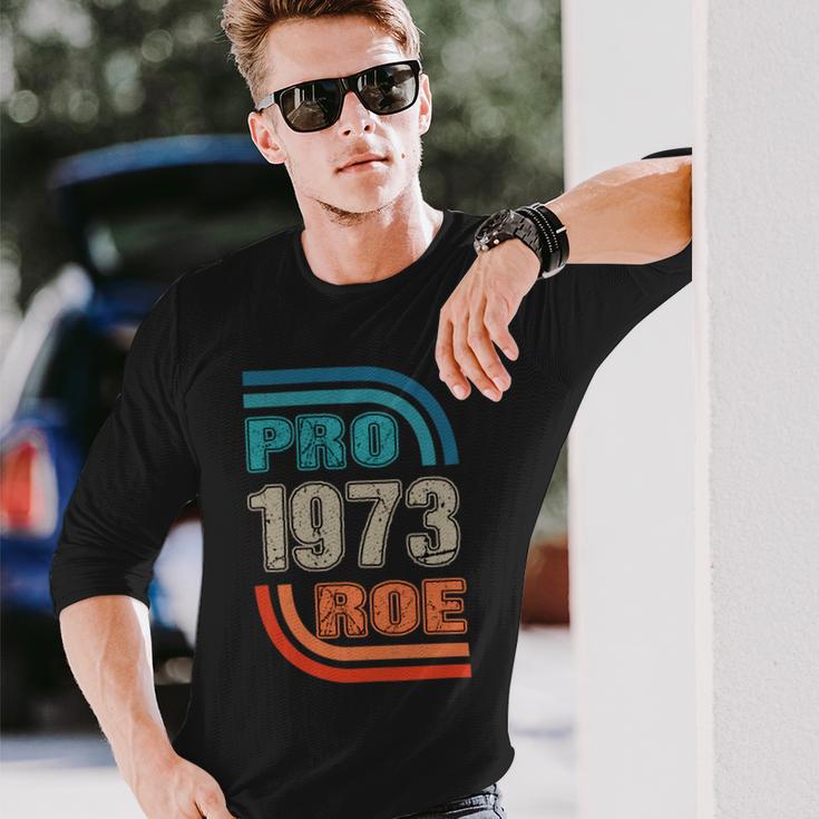 Pro 1973 Roe Unisex Long Sleeve Gifts for Him