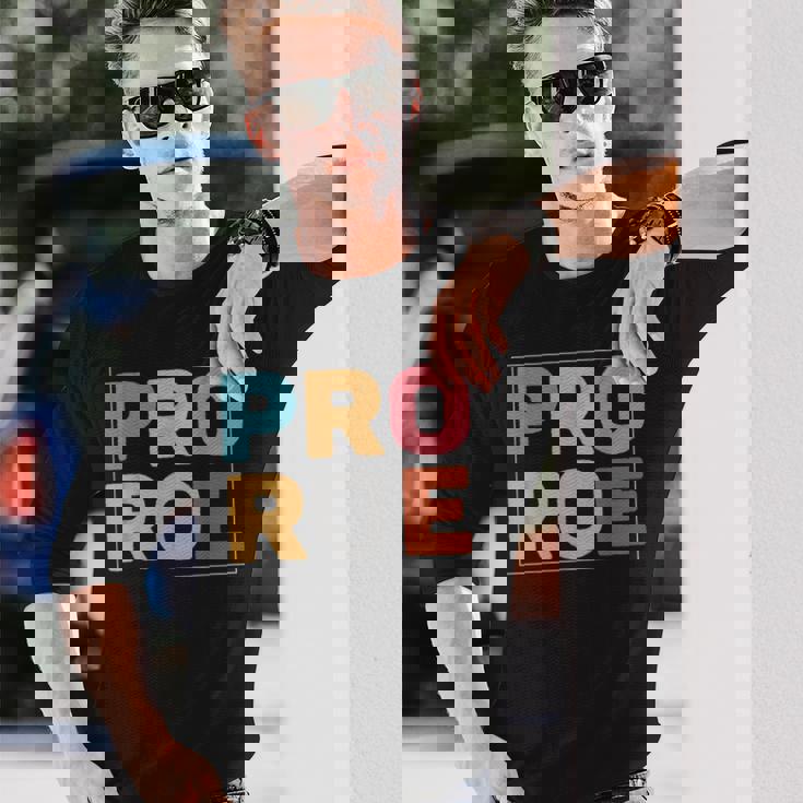 Pro Roe V3 Long Sleeve T-Shirt Gifts for Him Pro Roe V3 Long Sleeve T-Shirt Gifts for Him