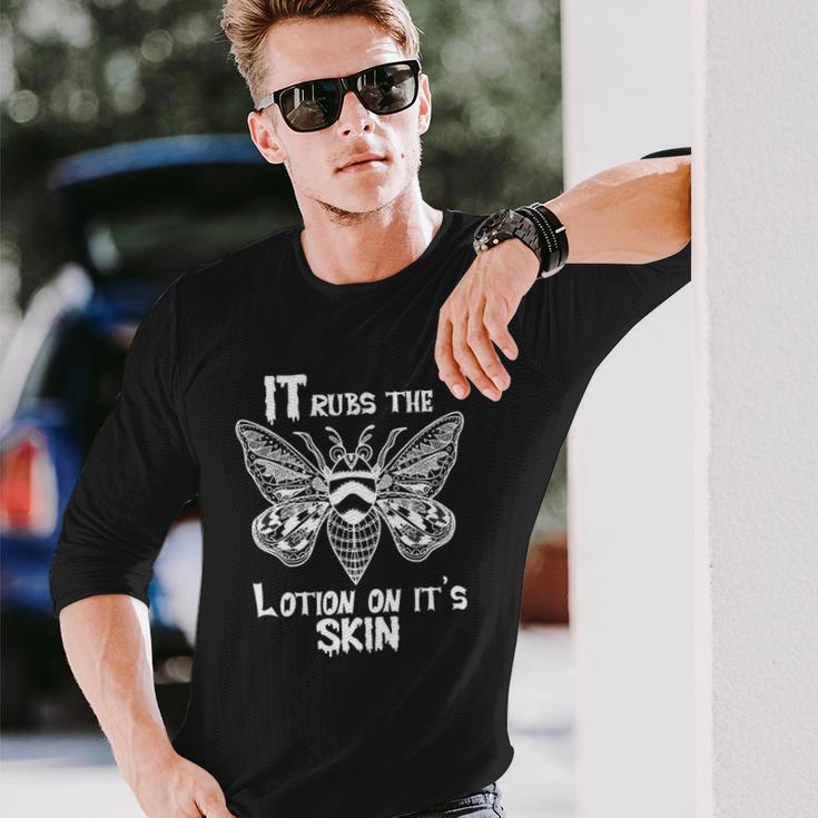It Rubs The Lotion On Its Skins Long Sleeve T-Shirt T-Shirt Gifts for Him