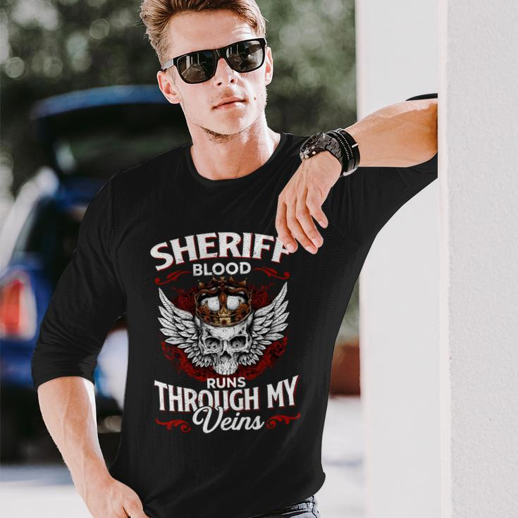 Sheriff Blood Runs Through My Veins Name Long Sleeve T-Shirt Gifts for Him
