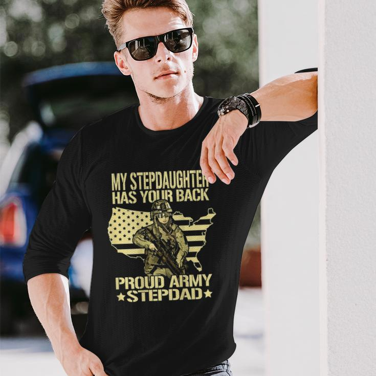 My Stepdaughter Has Your Back Proud Army Stepdad Dad Long Sleeve T-Shirt T-Shirt Gifts for Him