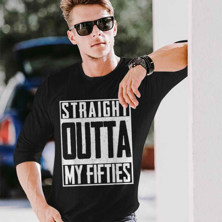 Straight Outta My Fifties 60Th Birthday Party Bd Long Sleeve T-Shirt Gifts for Him