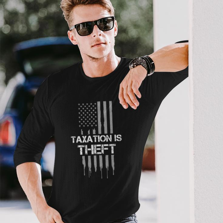 Taxation Is Theft American Flag 4Th Of July Long Sleeve T-Shirt T-Shirt Gifts for Him