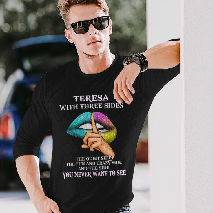 Teresa Name Teresa With Three Sides Long Sleeve T-Shirt Gifts for Him