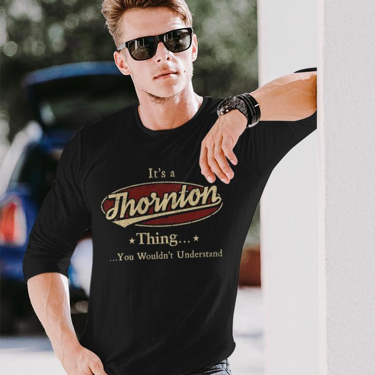 Thornton Shirt Personalized Name Shirt Name Print Shirts Shirts With Name Thornton Long Sleeve T-Shirt Gifts for Him