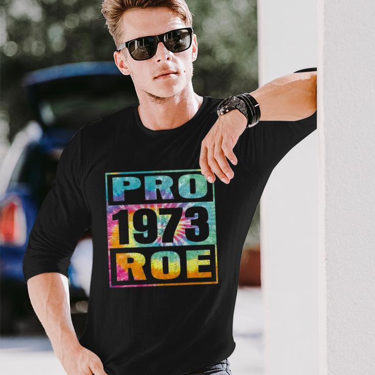 Tie Dye Pro Roe 1973 Pro Choice Rights Long Sleeve T-Shirt T-Shirt Gifts for Him
