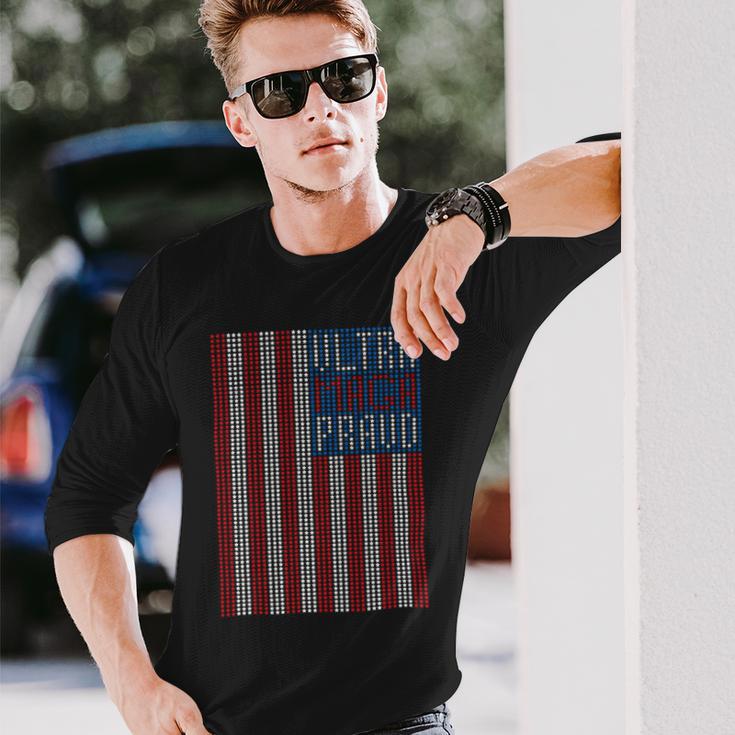 Ultra Maga Proud Patriotic Tshirt Unisex Long Sleeve Gifts for Him