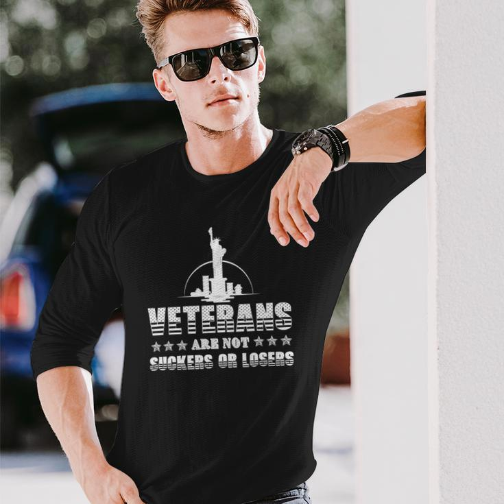 Veteran Veterans Are Not Suckers Or Losers 320 Navy Soldier Army Military Long Sleeve T-Shirt Gifts for Him