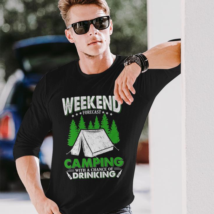 Weekend Forecast Camping With A Chance Of Drinking Funny Unisex Long Sleeve Gifts for Him