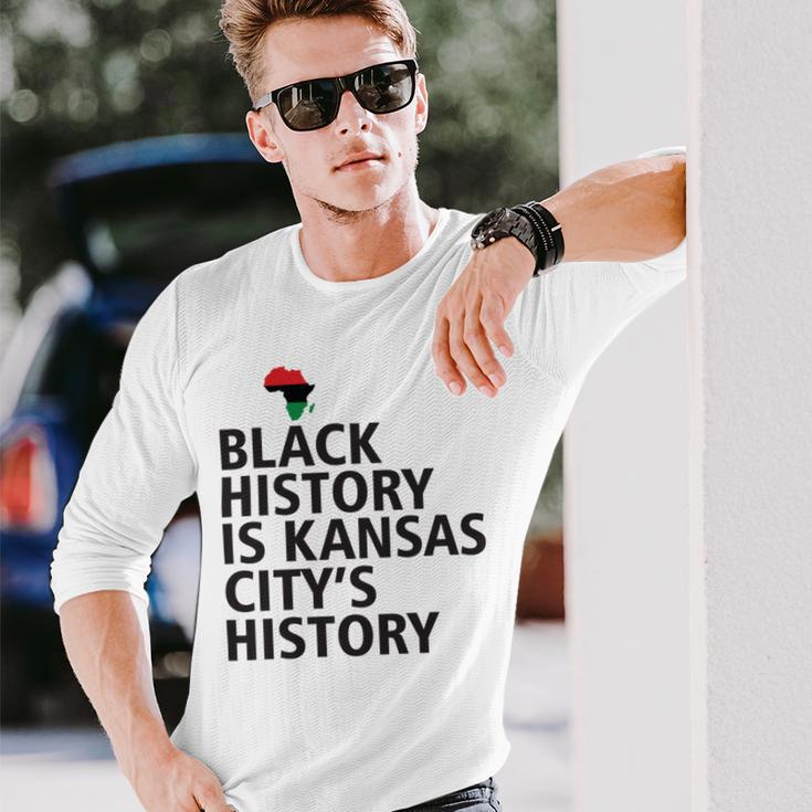 Black History Is Kansas Citys History Unisex Long Sleeve Gifts for Him