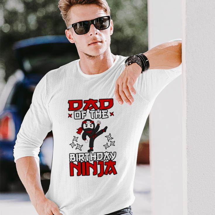 Dad Of The Birthday Ninja Shinobi Themed Bday Party Long Sleeve T-Shirt T-Shirt Gifts for Him
