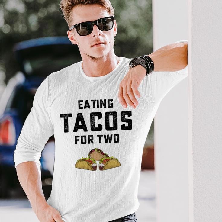 Eating Tacos For Two Unisex Long Sleeve Gifts for Him