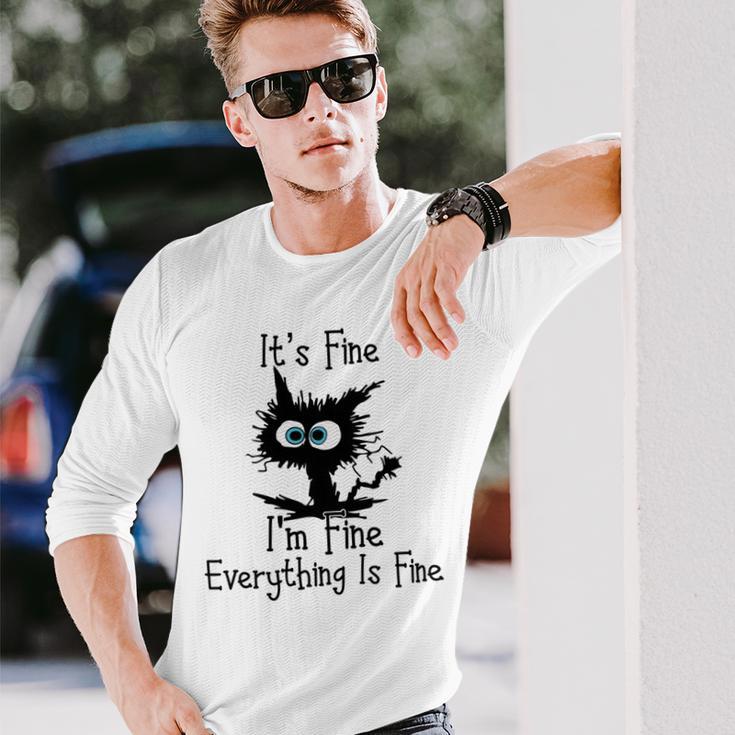 Funny Cat Its Fine Im Fine Everything Is Fine Its Fine Im Fine Unisex Long Sleeve Gifts for Him