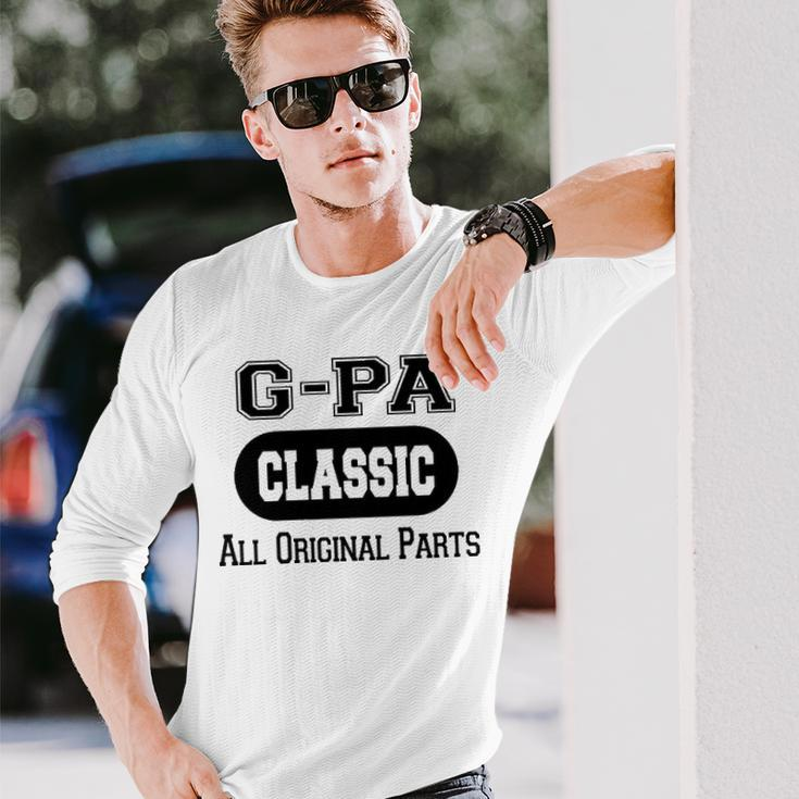 G Pa Grandpa Classic All Original Parts G Pa Long Sleeve T-Shirt Gifts for Him