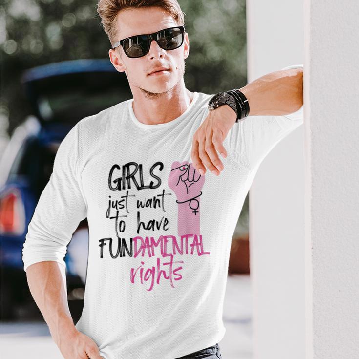 Girls Just Wanna Have Fundamental Human Rights Funny V2 Unisex Long Sleeve Gifts for Him