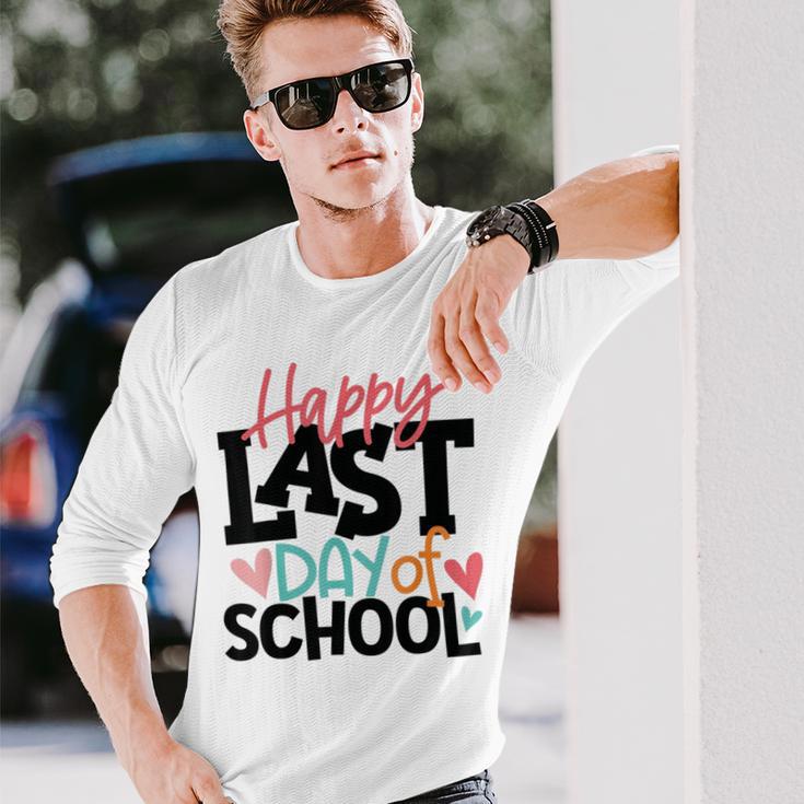 Happy Last Day Of School Funny V3 Unisex Long Sleeve Gifts for Him