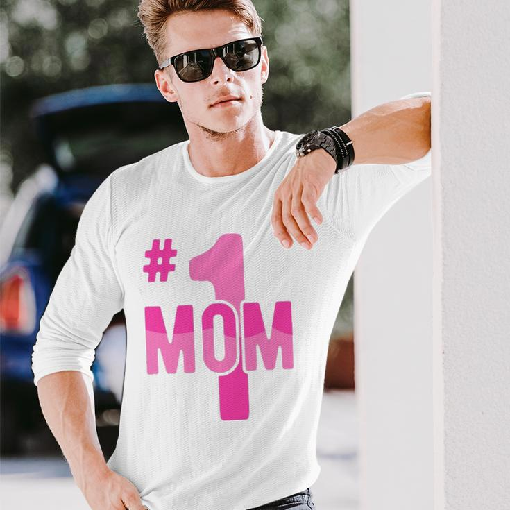 Hashtag Number One Mom Idea Mama Long Sleeve T-Shirt T-Shirt Gifts for Him