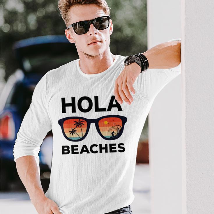 Hola Beaches Funny V2 Unisex Long Sleeve Gifts for Him