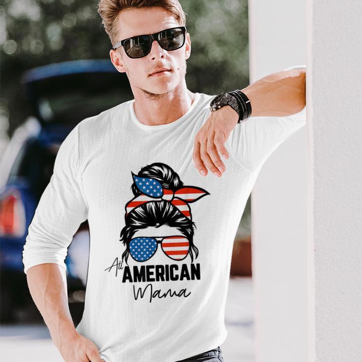 Messy Bun Patriotic All American Mama 4Th Of July Long Sleeve T-Shirt Gifts for Him