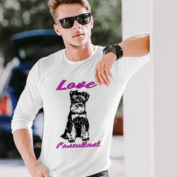 Miniature Schnauzer At Home Love Consultant Multi Tasking Dog Unisex Long Sleeve Gifts for Him