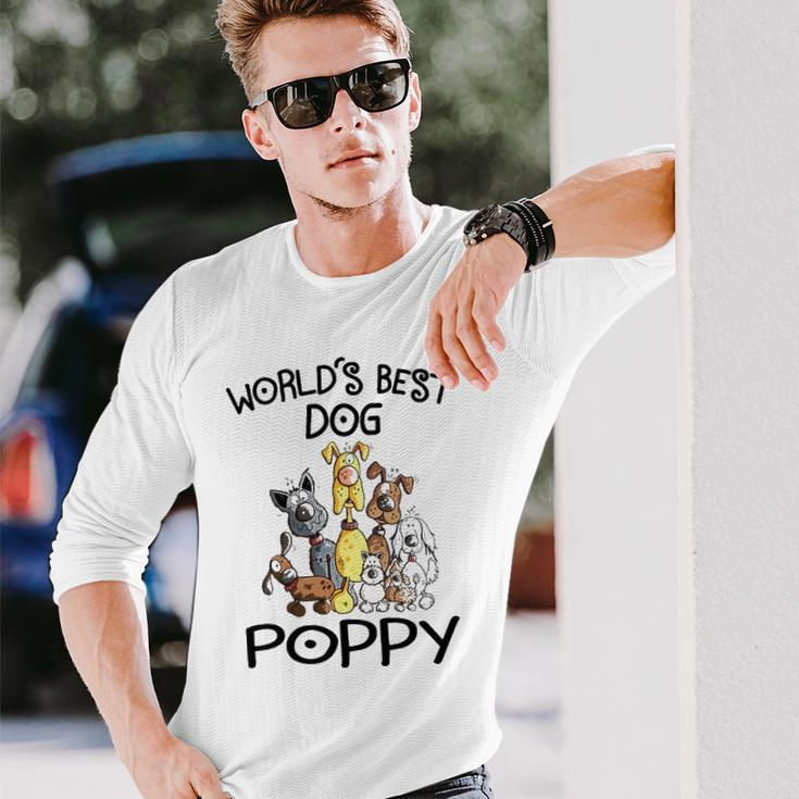 Poppy Grandpa Worlds Best Dog Poppy Long Sleeve T-Shirt Gifts for Him
