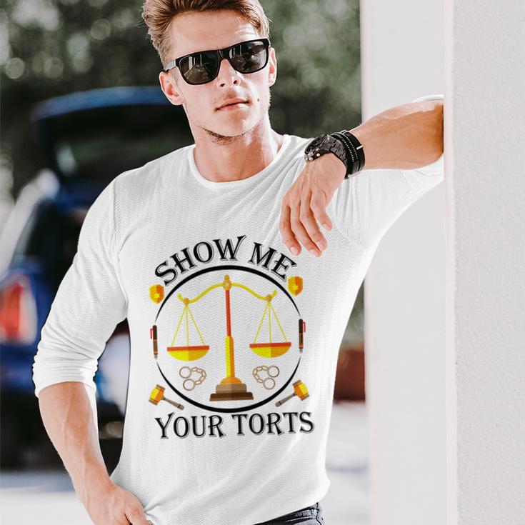 Show Me Your Torts Unisex Long Sleeve Gifts for Him