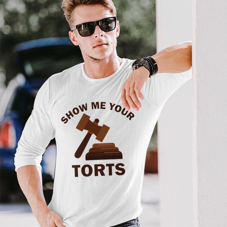 Show Me Your Torts V2 Unisex Long Sleeve Gifts for Him