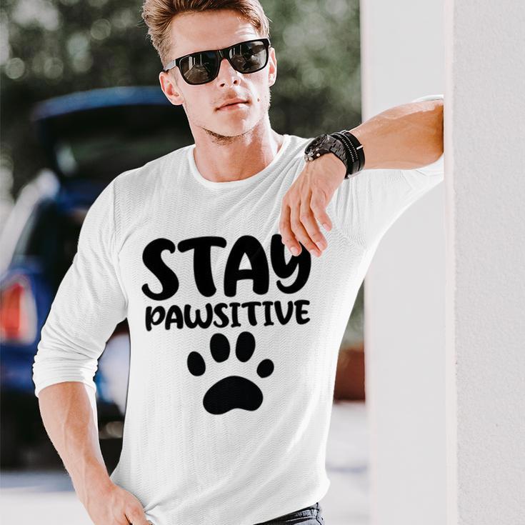 Stay Pawsitive 96 Trending Shirt Unisex Long Sleeve Gifts for Him