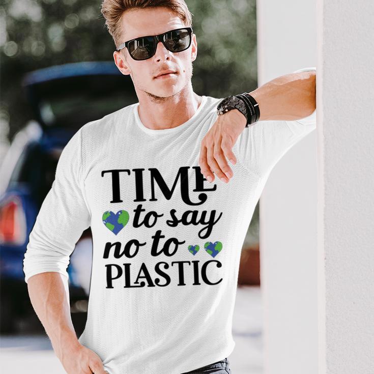 Time To Say No To Plastic Unisex Long Sleeve Gifts for Him