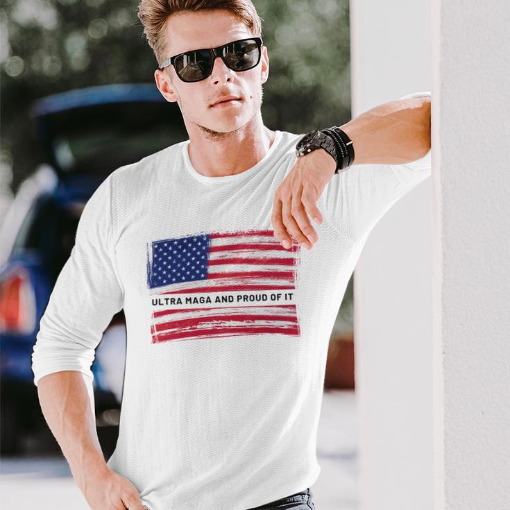 Ultra Maga And Proud Of It A Ultra Maga And Proud Of It V3 Unisex Long Sleeve Gifts for Him