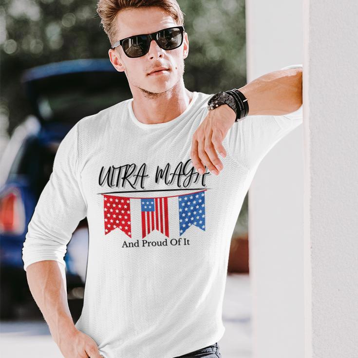 Ultra Maga And Proud Of It V15 Unisex Long Sleeve Gifts for Him