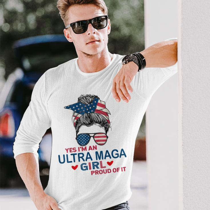 Yes Im An Ultra Maga Girl Proud Of It Usa Flag Messy Bun Long Sleeve T-Shirt T-Shirt Gifts for Him