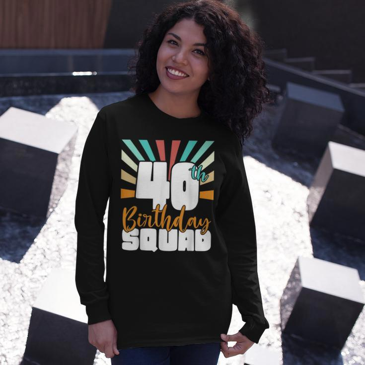 40Th Birthday Squad Vintage Retro 40 Year Old Birthday Long Sleeve T-Shirt Gifts for Her