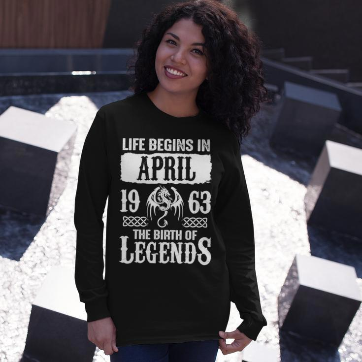 April 1963 Birthday Life Begins In April 1963 Long Sleeve T-Shirt Gifts for Her