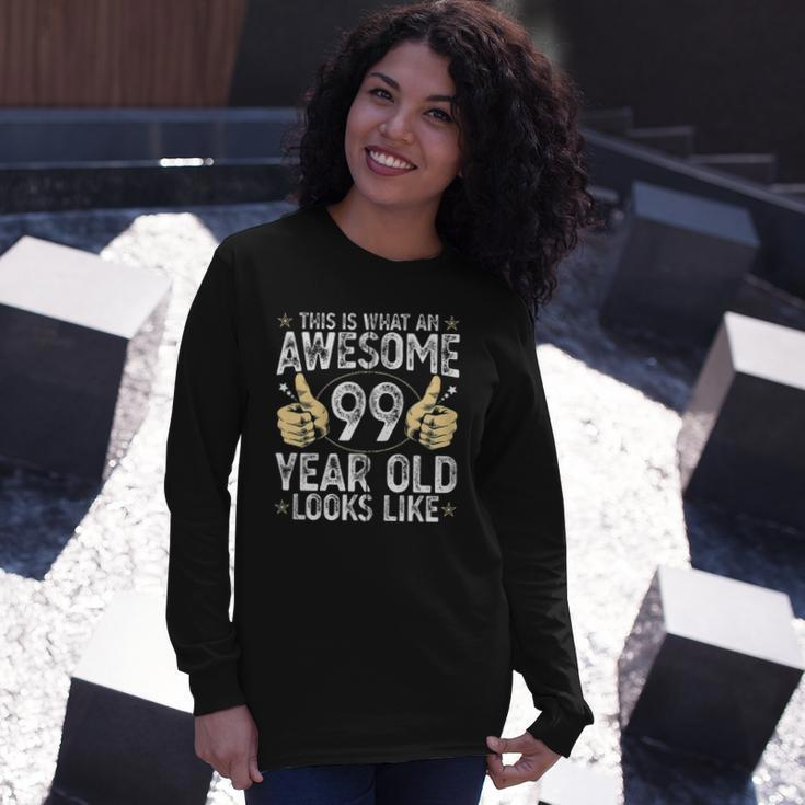 This Is What An Awesome 99 Years Old Looks Like 99Th Birthday Zip Long Sleeve T-Shirt T-Shirt Gifts for Her