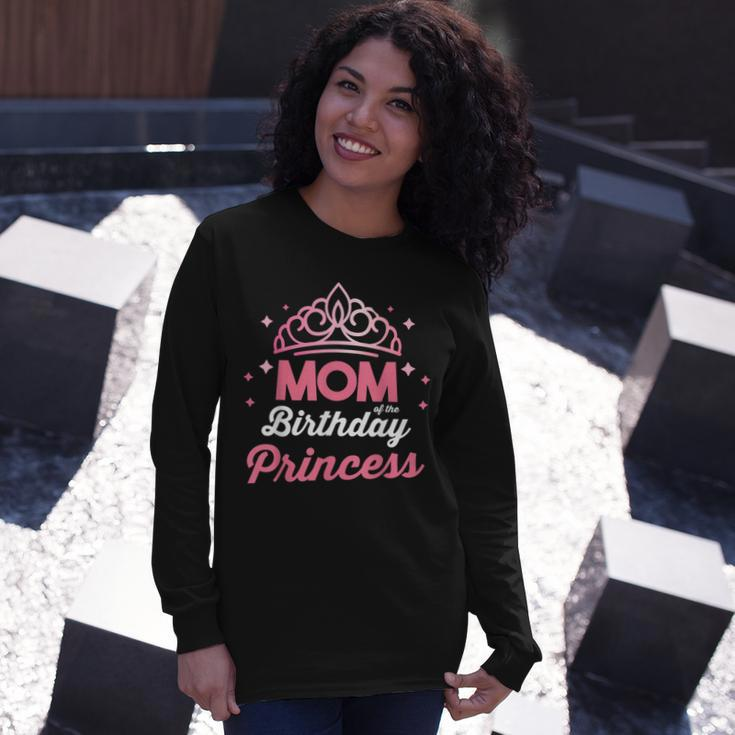 Bday Girl Matching Mom Of The Birthday Princess Long Sleeve T-Shirt Gifts for Her