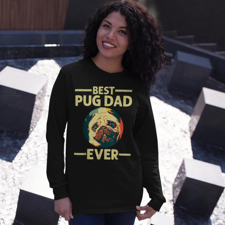 Best Pug Dad Ever Art For Pug Dog Pet Lover Daddy Long Sleeve T-Shirt Gifts for Her