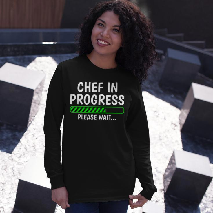 Chef In Progress Cook Sous Chef Culinary Cuisine Student Long Sleeve T-Shirt Gifts for Her