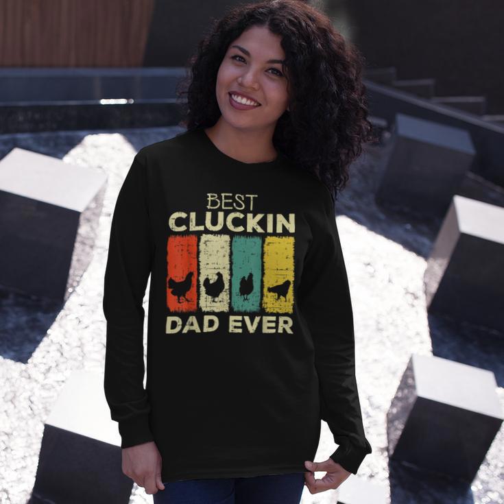 Chicken Chicken Chicken Best Cluckin Dad Ever V4 Long Sleeve T-Shirt Gifts for Her