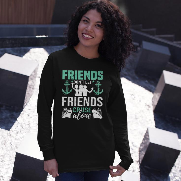 Cruise Ship Vacation Friend Cruise Long Sleeve T-Shirt Gifts for Her