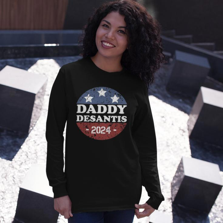 Daddy Desantis 2024 Usa Election Campaign President Long Sleeve T-Shirt T-Shirt Gifts for Her